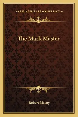 Mistr značky - The Mark Master