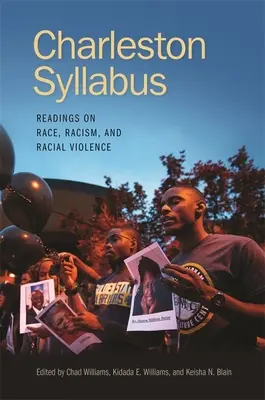 Charlestonský sylabus: Čtení o rase, rasismu a rasovém násilí - Charleston Syllabus: Readings on Race, Racism, and Racial Violence