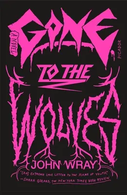 Gone to the Wolves (Pryč s vlky) - Gone to the Wolves