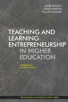 Výuka a učení podnikání ve vysokoškolském vzdělávání - Teaching and Learning Entrepreneurship in Higher Education