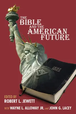 Bible a americká budoucnost - The Bible and the American Future