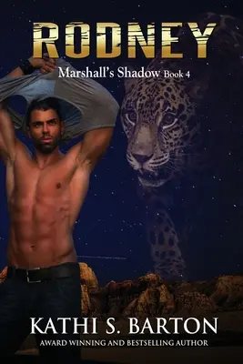 Rodney: Marshallův stín - romance o měňavcích z Jaguaru - Rodney: Marshall's Shadow - Jaguar Shapeshifter Romance