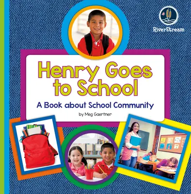 Moji denní čtenáři: Henry jde do školy - My Day Readers: Henry Goes to School