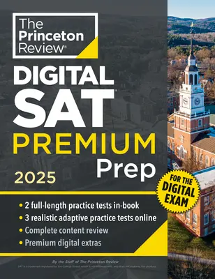 Princeton Review Digital SAT Premium Prep, 2025: 5 plnohodnotných cvičných testů (2 v knize + 3 adaptivní testy online) + online flashkarty + přehled a příručka - Princeton Review Digital SAT Premium Prep, 2025: 5 Full-Length Practice Tests (2 in Book + 3 Adaptive Tests Online) + Online Flashcards + Review & Too