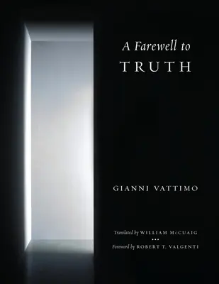Rozloučení s pravdou - A Farewell to Truth