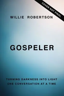 Gospeler: Proměna temnoty ve světlo, jeden rozhovor za druhým - Gospeler: Turning Darkness Into Light One Conversation at a Time