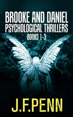 Brooke a Daniel Psychologické thrillery Knihy 1-3: Znesvěcení, Delirium, Deviance - Brooke and Daniel Psychological Thrillers Books 1-3: Desecration, Delirium, Deviance