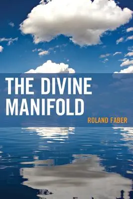Božská mnohotvárnost - The Divine Manifold