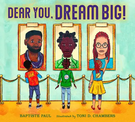 Milý ty, sni ve velkém! - Dear You, Dream Big!
