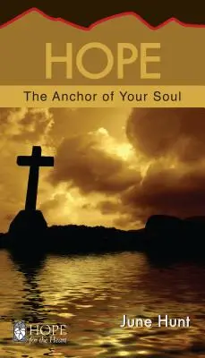 Naděje: kotva tvé duše - Hope: The Anchor of Your Soul