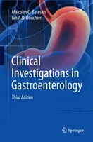 Klinické vyšetřování v gastroenterologii - Clinical Investigations in Gastroenterology