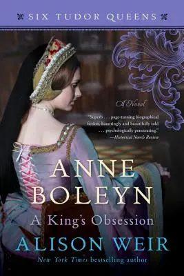 Anna Boleynová, králova posedlost - Anne Boleyn, a King's Obsession