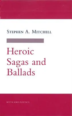 Hrdinské ságy a balady - Heroic Sagas and Ballads