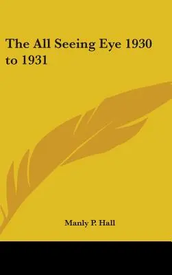Vševidoucí oko 1930 až 1931 - The All Seeing Eye 1930 to 1931
