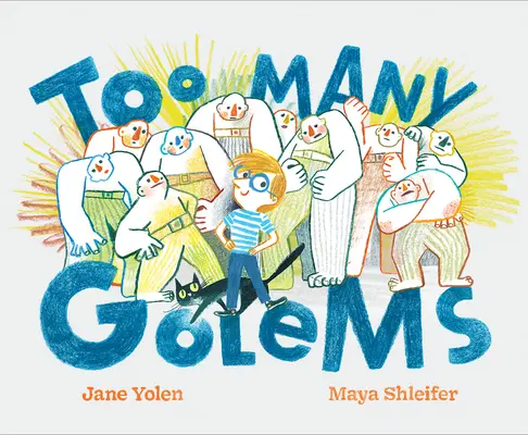 Příliš mnoho golemů - Too Many Golems