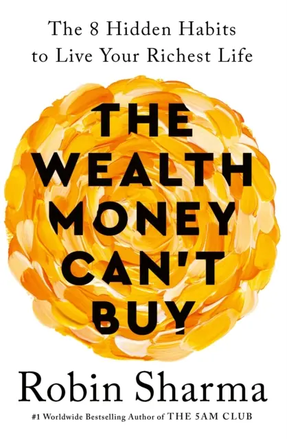 Bohatství, které si za peníze nekoupíte - Wealth Money Can't Buy