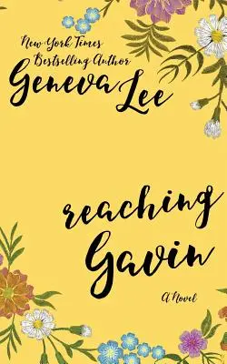 Dosažení Gavina - Reaching Gavin