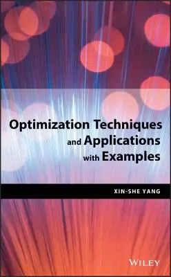 Optimalizační techniky a aplikace s příklady - Optimization Techniques and Applications with Examples