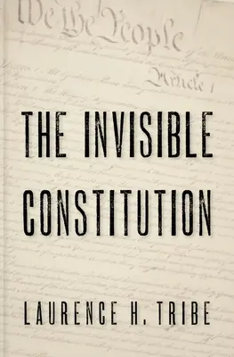 Neviditelná ústava - The Invisible Constitution