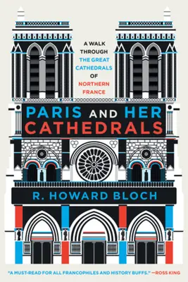 Paříž a její katedrály - Paris and Her Cathedrals
