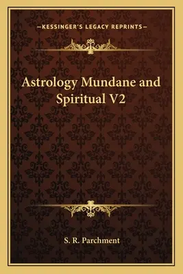 Astrologie světská a duchovní V2 - Astrology Mundane and Spiritual V2