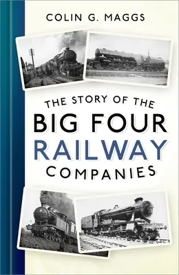 Příběh čtyř velkých železničních společností - The Story of the Big Four Railway Companies