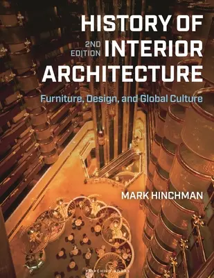 Dějiny interiérové architektury: Nábytek, design a globální kultura - History of Interior Architecture: Furniture, Design, and Global Culture