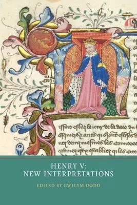 Jindřich V: Nové interpretace - Henry V: New Interpretations