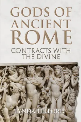 Bohové starověkého Říma: Smlouvy s božstvem - Gods of Ancient Rome: Contracts with the Divine