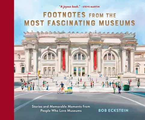 Poznámky pod čarou z nejúchvatnějších muzeí: Příběhy a nezapomenutelné okamžiky od lidí, kteří milují muzea. - Footnotes from the Most Fascinating Museums: Stories and Memorable Moments from People Who Love Museums