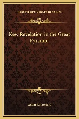Nové zjevení ve Velké pyramidě - New Revelation in the Great Pyramid