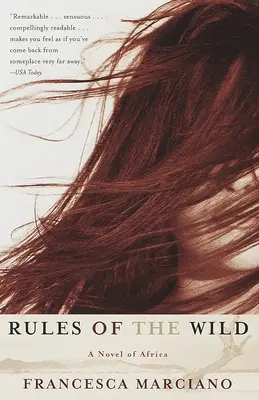Pravidla divočiny: Román z Afriky - Rules of the Wild: A Novel of Africa