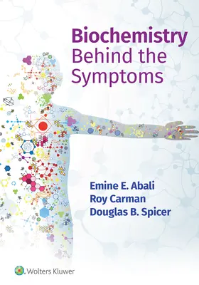 Biochemie za příznaky - Biochemistry Behind the Symptoms