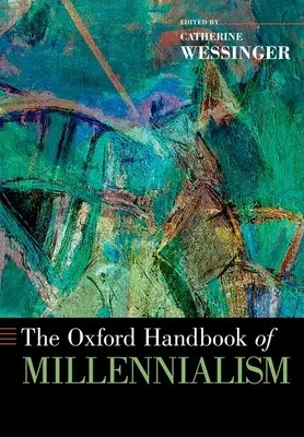 Oxfordská příručka milenialismu - Oxford Handbook of Millennialism