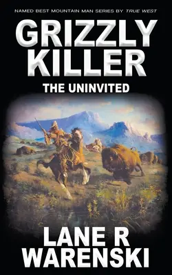 Grizzlyho zabiják: The Uninvited - Grizzly Killer: The Uninvited