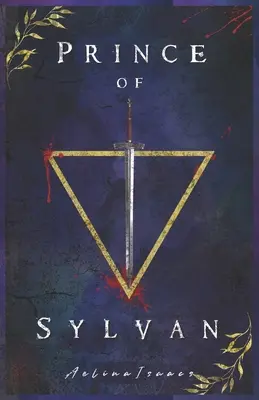 Princ ze Sylvánu: Temná steampunková fantasy - Prince of Sylvan: Dark Steampunk Fantasy