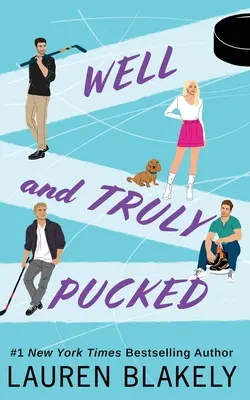 Dobře a skutečně vyšťavený (Well and Truly Pucked) - Well and Truly Pucked