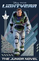 Disney Pixar: Světluška Junior Román - Disney Pixar: Lightyear The Junior Novel