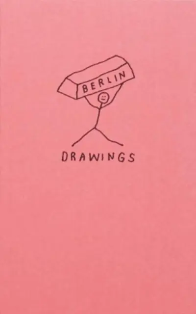 Berlínské kresby - Berlin Drawings