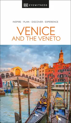 DK Eyewitness Benátky a Benátsko - DK Eyewitness Venice and the Veneto