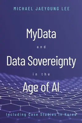 MyData a datová suverenita ve věku umělé inteligence - MyData and Data Sovereignty in the Age of AI