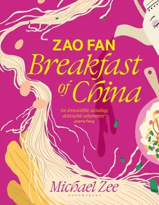 Zao Fan: Čínská snídaně - Zao Fan: Breakfast of China