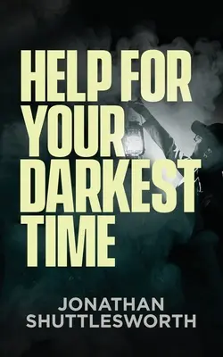 Pomoc pro vaše nejtemnější období - Help for Your Darkest Time