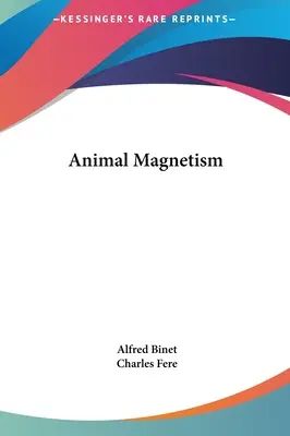 Magnetismus zvířat - Animal Magnetism
