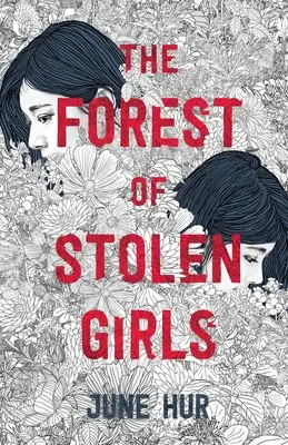 Les ukradených dívek - The Forest of Stolen Girls