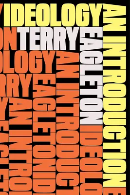 Ideologie: Úvod do problematiky - Ideology: An Introduction