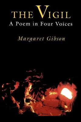 Bdění: Čtyřhlasá báseň - The Vigil: A Poem in Four Voices