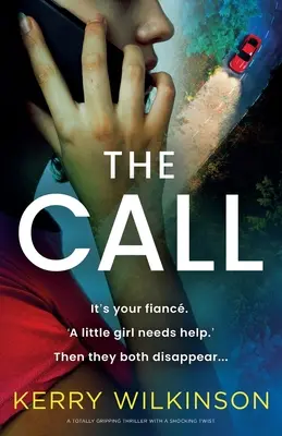 Výzva: „Vyzkoušejte si, jak se vám líbí“ (The Call) Naprosto strhující thriller s šokujícím zvratem - The Call: A totally gripping thriller with a shocking twist