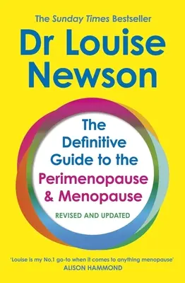 Definitivní průvodce perimenopauzou a menopauzou - bestseller Sunday Times - The Definitive Guide to the Perimenopause and Menopause - The Sunday Times Bestseller