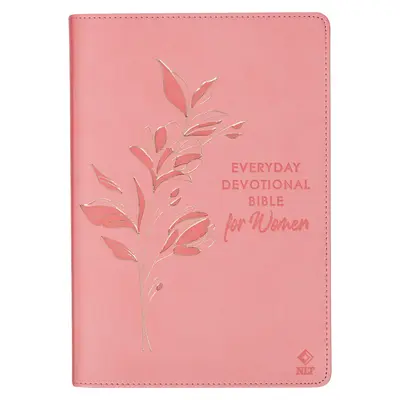 NLT Holy Bible Everyday Devotional Bible for Women New Living Translation, veganská kůže, růžová ražba - NLT Holy Bible Everyday Devotional Bible for Women New Living Translation, Vegan Leather, Pink Debossed